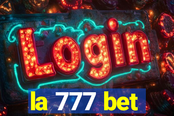 la 777 bet